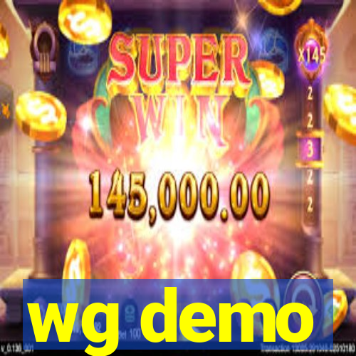wg demo